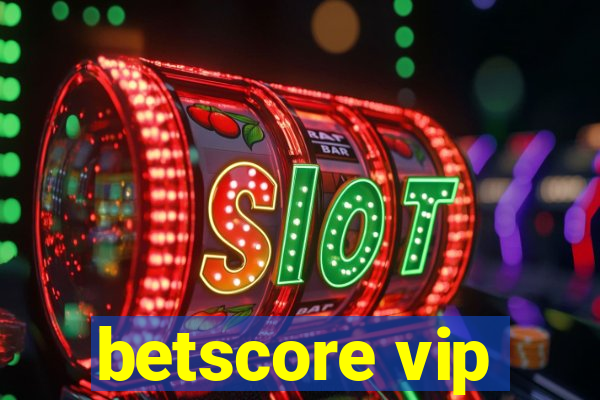 betscore vip